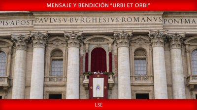 Domingo de Pascua: Mensaje y Bendici&oacute;n &ldquo;Urbi et Orbi&rdquo; del Papa Le&oacute;n XIV